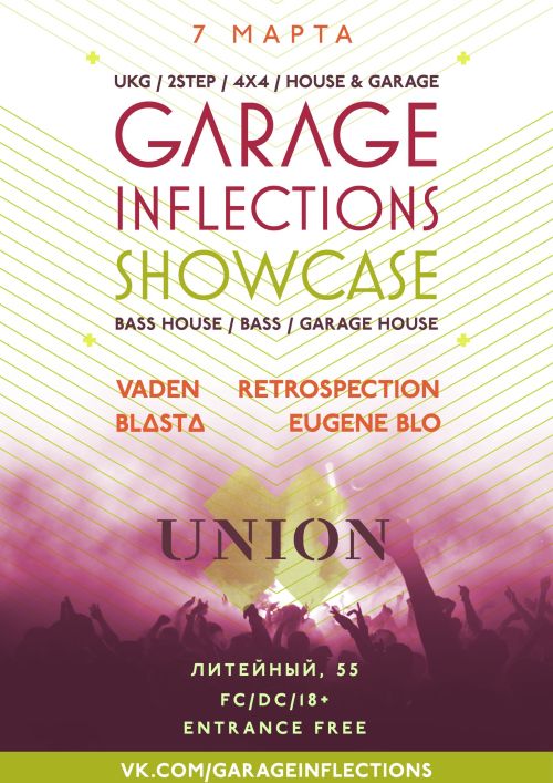 Garage Inflections Showcase @ Union