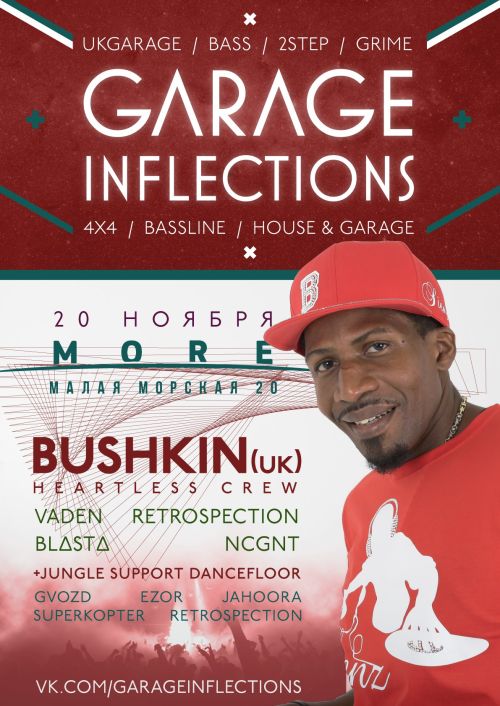 Garage Inflections feat Bushkin (UK) @ More
